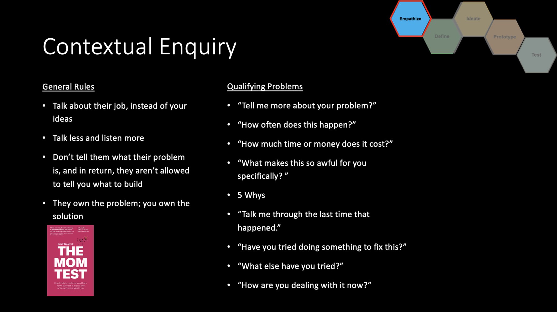 Contextual enquiry methodology